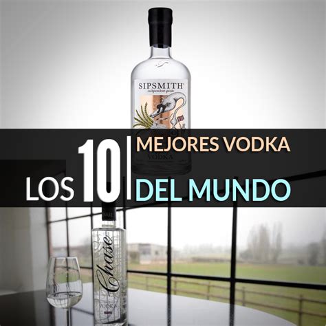 Los 10 Mejores Vodka Del Mundo Tips Para Tu Viaje