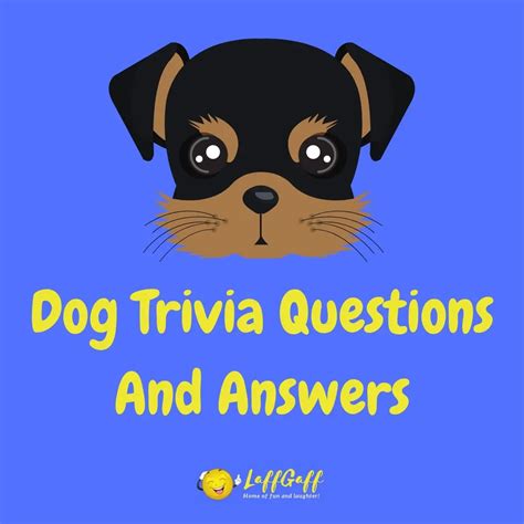 20 Fun Free Dog Trivia Questions And Answers Laffgaff