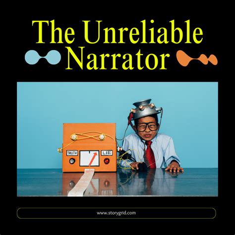 The Unreliable Narrator A Comprehensive Guide For Writers