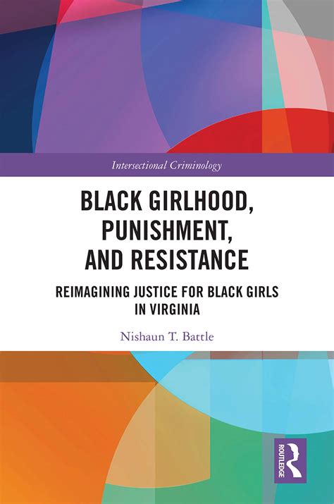 black girlhood punishment and resistance taylor and francis group