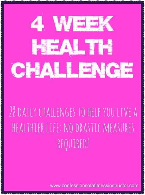 4 Week Health Challenge | Health challenge, Health, Health quotes motivation