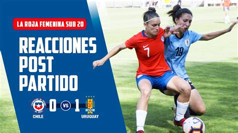 Aquí encontrará toda la información para ponerse al día sobre esta doble confrontración. Chile vs. Uruguay: 2do Amistoso Femenino Sub 20 - YouTube