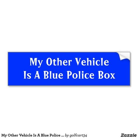 My Other Vehicle Is A Blue Police Box Bumper Sticker
