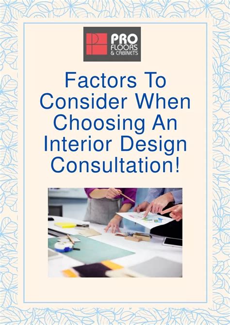 Ppt Factors To Consider When Choosing An Interior Design Consultation