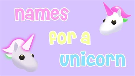 Names For Unicorns In Adopt Me Youtube