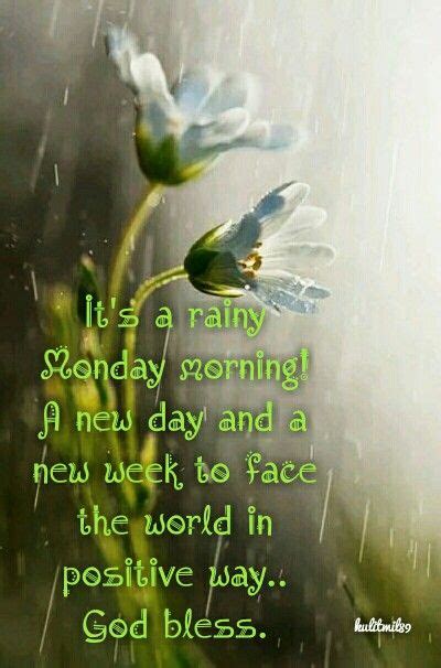 Good Morning Raining Monday Wisdom Good Morning Quotes