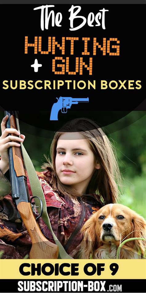 9 Best Hunting And Gun Subscription Boxes For Fresh And Fun Gear