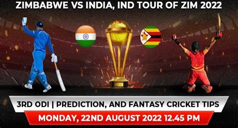 Zimbabwe Vs India 3rd Odi Todays Cricket Match Prediction And Top