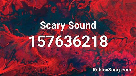 Scary Sound Roblox Id Roblox Music Codes