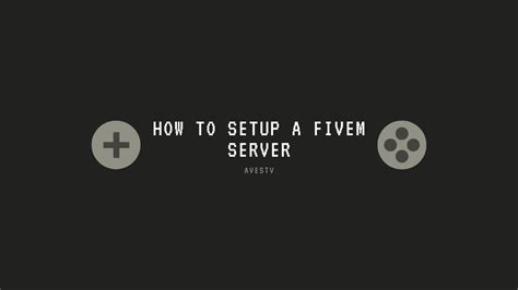 How To Make A Fivem Server Fully Explained 2021 Youtube
