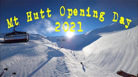 Mt Hutt Opening Day 2021 Youtube