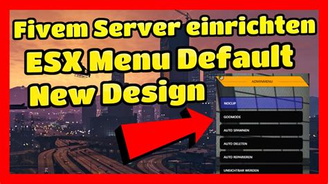 Fivem Server Einrichten 120 Esx Menu Default Design ändern