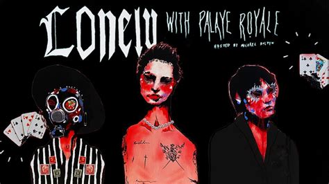 Palaye Royale Lonely With Palaye Royale April 18 Youtube