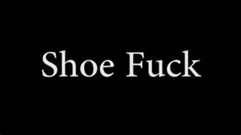Shoe Fuck Sd Isobel Wren S Fetishpalooza Clips4sale