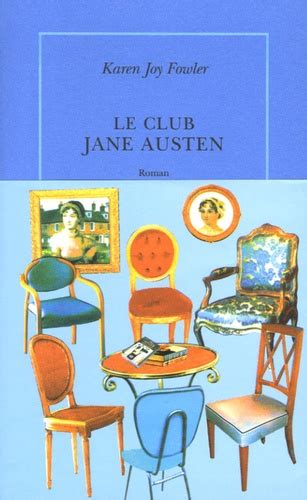 Le Club Jane Austen Karen Joy Fowler Uncoindeblog