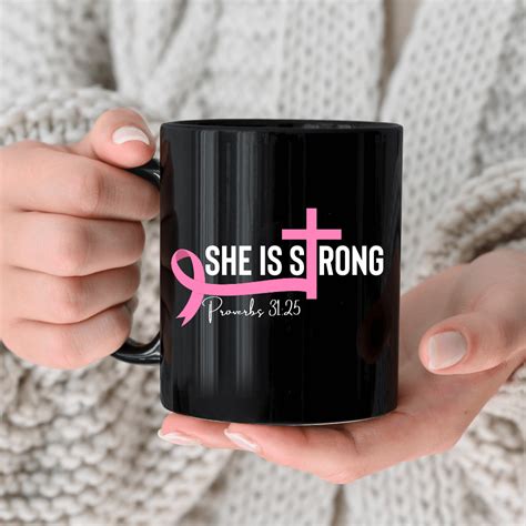 She Is Strong Breast Cancer Mug B The Light Boutique