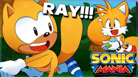 Tails And Ray Play Sonic Mania Wreck It Ray Youtube