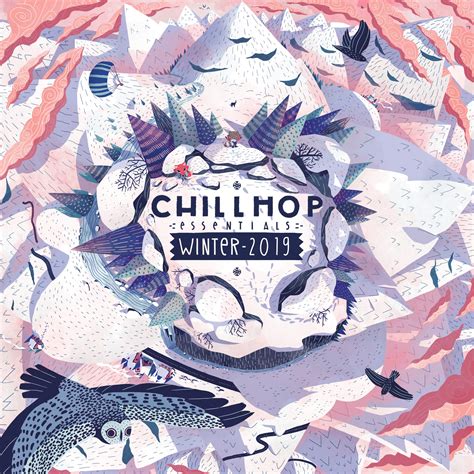 Chillhop Essentials Winter 2019 Chillhop Music