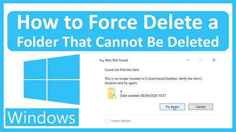 How To Force Delete A Folder That Cannot Be Deleted Windows 10 Youtube