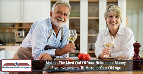 Making The Most Out Of Your Retirement Money Five Investments To Make
