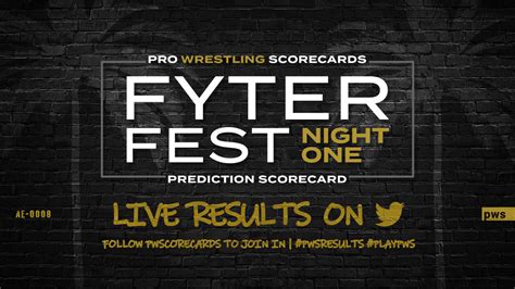Fyter Fest Night One Results Pro Wrestling Scorecards