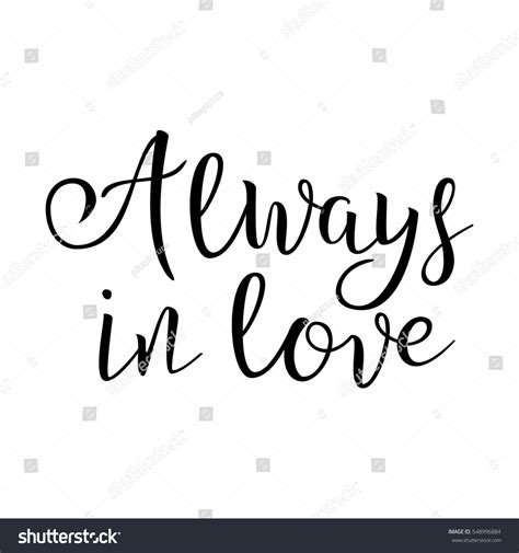 Quote About Love Always Love Handwritten Stock Vector Royalty Free
