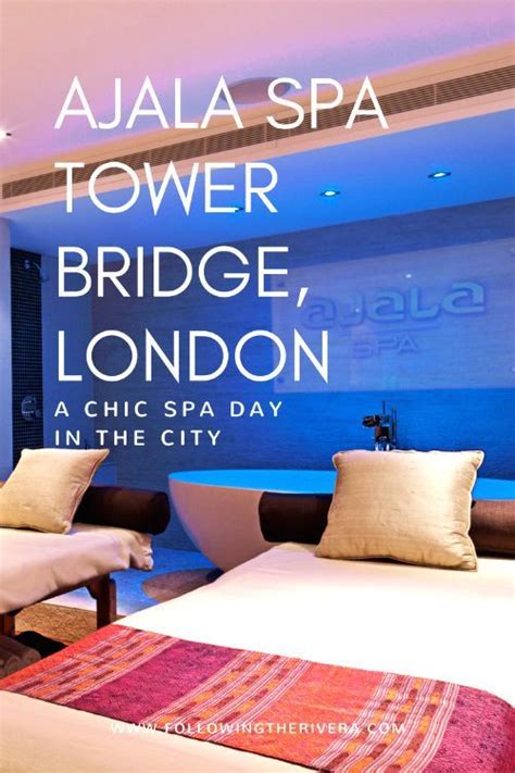 Ajala Spa Tower Bridge London Enjoy A Spa Day At The Grange Hotel In Tower Bridge London And