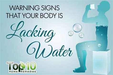 10 Warning Signs That Your Body Is Lacking Water Top 10 Home Remedies