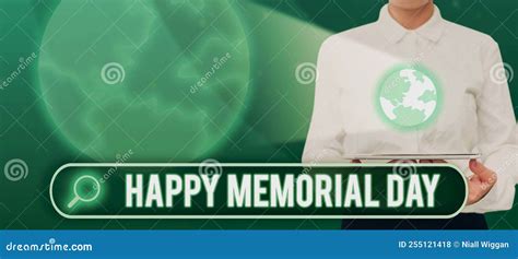 Sign Displaying Happy Memorial DayHonoring Remembering those Who Died