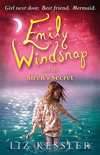 Emily Windsnap And The Siren S Secret Kessler Liz 9781444000061 Books Amazon Ca