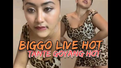 Bigo Live Tante Goyang Hot Youtube