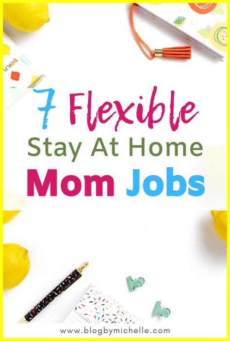 7 Flexible Stay At Home Mom Jobs You Can Start Today