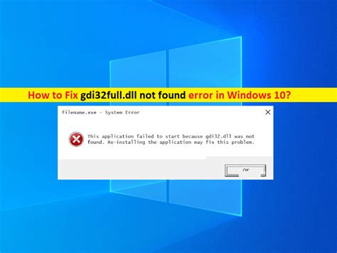 How To Fix Gdi Full Dll Not Found Error In Windows Steps Techs Gizmos