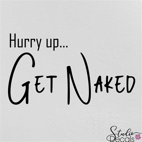 Get Naked Bathroom Wall Decal Removable Bedroom Home Decal Etsy