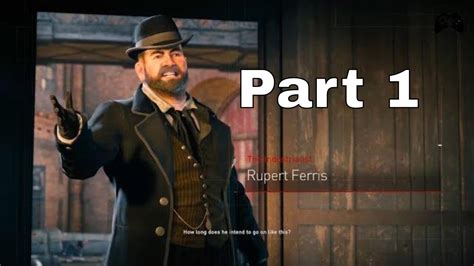 Kill Rupert Ferris Assassin S Creed Syndicate Part Youtube