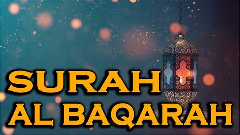 You can choose the surah al baqarah audio + text apk version that suits your phone, tablet, tv. Surat Al Baqarah - YouTube