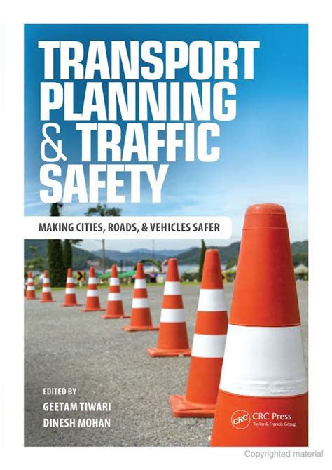 Transport Planning And Traffic Safety Making Cities Roads And