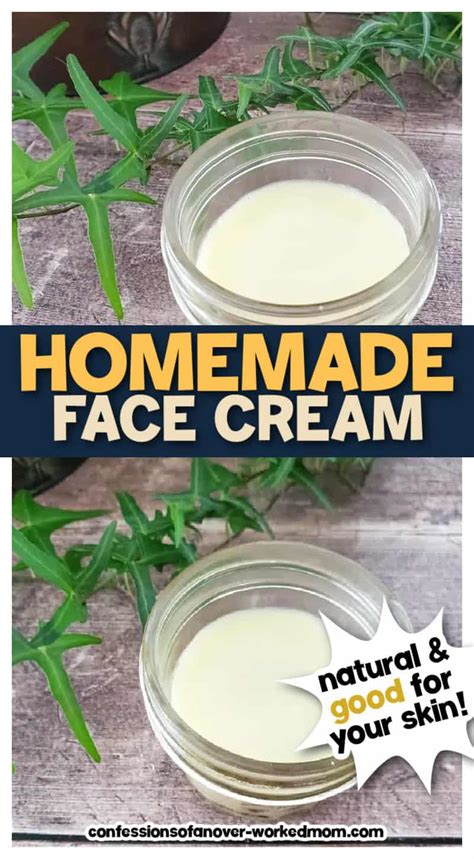 Homemade Face Cream Confessions Of An Overworked Mom