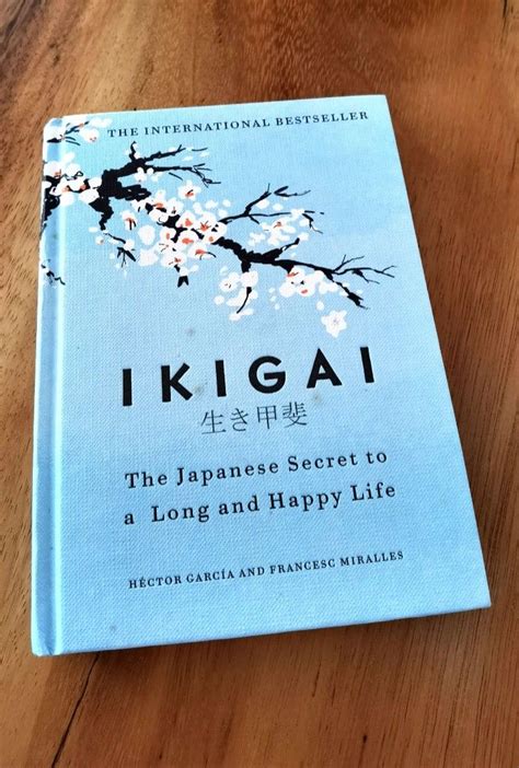 Ikigai The Japanese Secret To Long And Happy Life Book By Hector Garcia Hobbies Toys Books