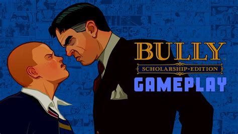 Bully Anniversary Edition Demo Upcoming Gameplay Youtube