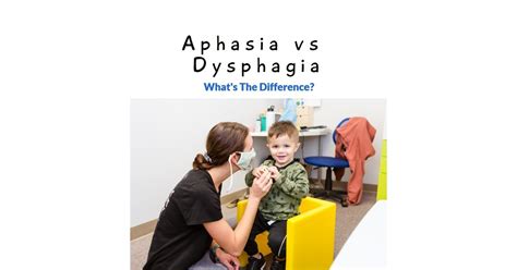 Aphasia Vs Dysphagia Whats The Difference