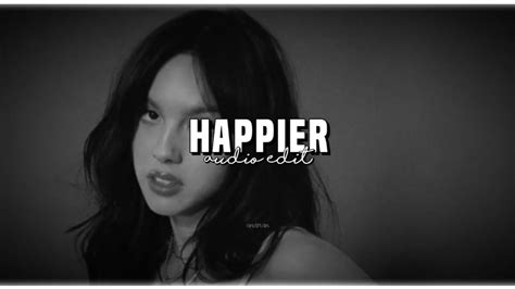 Happier Olivia Rodrigo Audio Edit Youtube
