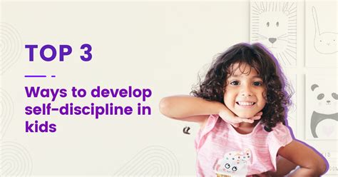 Blog Top 3 Ways To Develop Self Discipline In Kids
