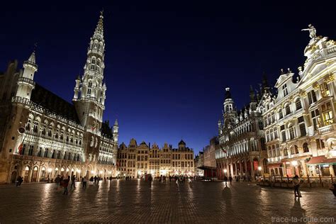 Grand Place De Bruxelles De Nuit Que Faire Que Voir Que Visiter à
