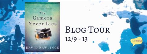 Welcome To The Camera Never Lies Blog Tour Justread Publicity Tours