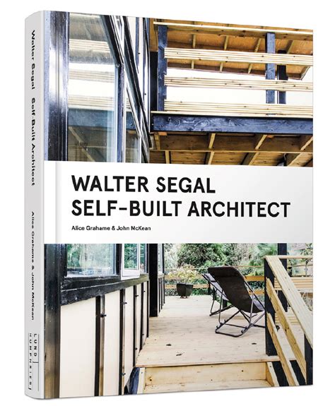 New Biography Of Self Build Legend Walter Segal Nacsba National