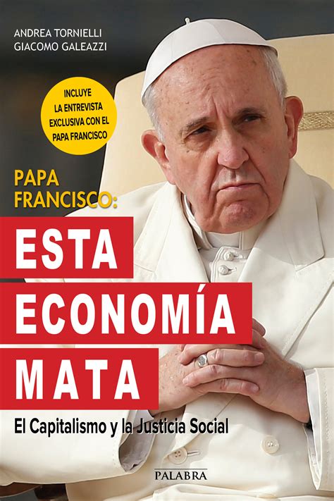 Libro Papa Francisco Esta Economía Mata De Andrea Tornielli Giacomo