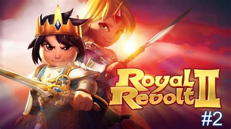 Royal Revolt 2 ПроходжениЯ 2 Youtube