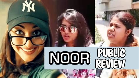 Noor Movie Public Review Sonakshi Sinha Kanan Gill Youtube