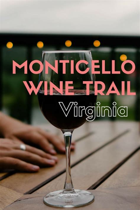 Wine Tasting Trip Ideas Wineries And Vineyards On The Monticello Wine